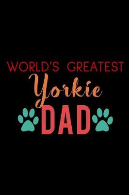 Book cover for World's Greatest Yorkie Dad