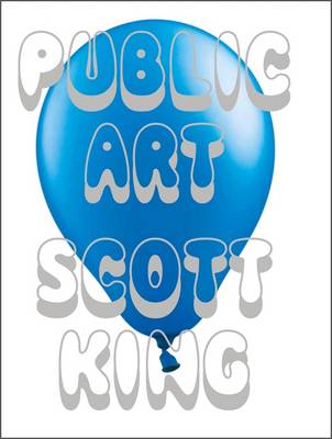 Book cover for Scott King - Public Art