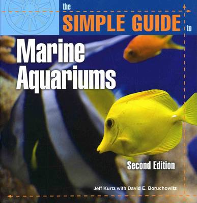 Book cover for The Simple Guide to Marine Aquariums