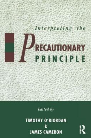 Cover of Interpreting the Precautionary Principle