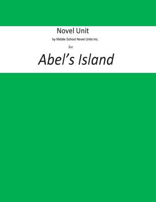 Book cover for Novel Unit by Middle School Novel Units Inc. for Abel's Island