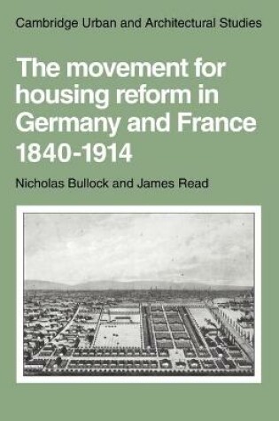 Cover of The Movement for Housing Reform in Germany and France, 1840–1914