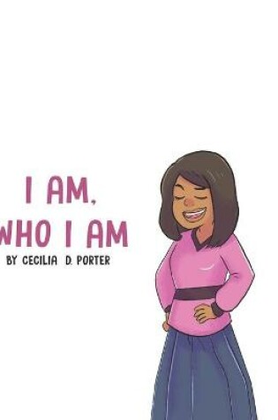 Cover of I Am Who I Am!