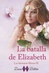 Book cover for La batalla de Elizabeth