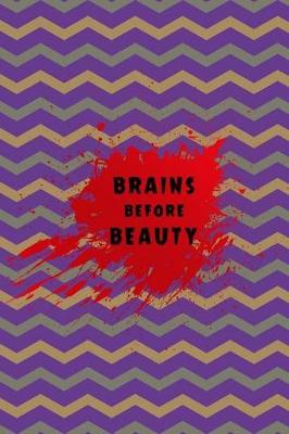 Book cover for Brains Before Beauty