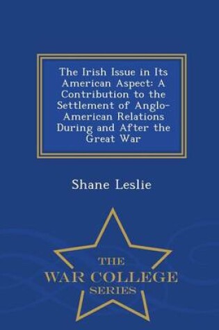 Cover of The Irish Issue in Its American Aspect