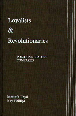 Book cover for Loyalists and Revolutionaries