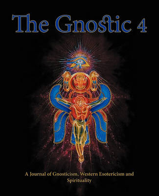 Cover of The Gnostic 4 Inc Alan Moore on the Occult Scene and Stephan Hoeller Interview
