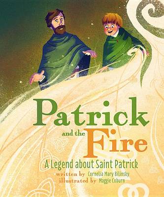 Cover of Patrick and the Fire: A Legend about Sai