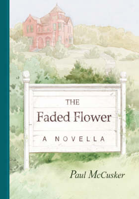 Book cover for The Faded Flower