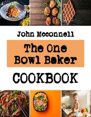 Book cover for The One Bowl Baker