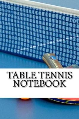 Book cover for Table Tennis Notebook