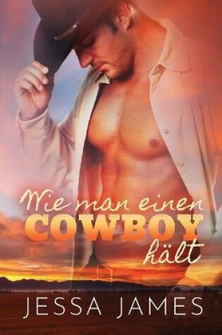Cover of Wie man einen Cowboy hält
