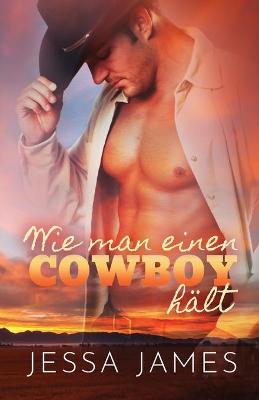 Book cover for Wie man einen Cowboy hält