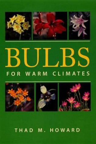 Cover of Bulbs for Warm Climates