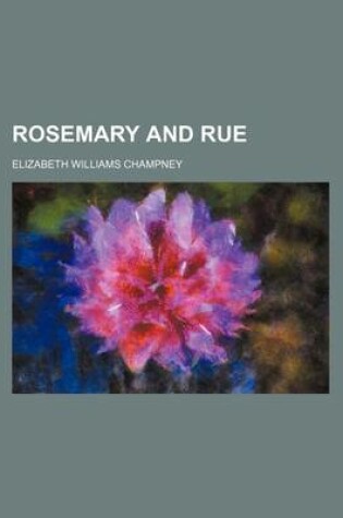 Cover of Rosemary and Rue