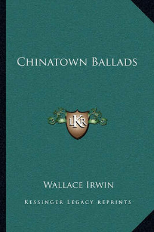 Cover of Chinatown Ballads