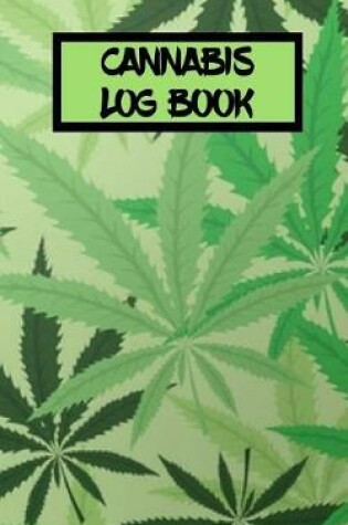 Cover of Cannabis Log Book