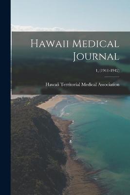 Book cover for Hawaii Medical Journal; 1, (1941-1942)