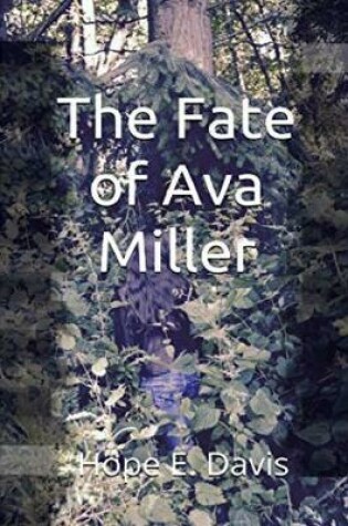 Cover of The Fate Of Ava Miller