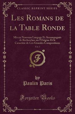 Book cover for Les Romans de la Table Ronde, Vol. 3