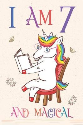Book cover for I Am 7 and Magical