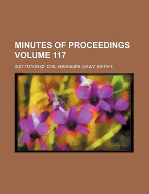 Book cover for Minutes of Proceedings Volume 117