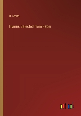 Book cover for Hymns Selected from Faber