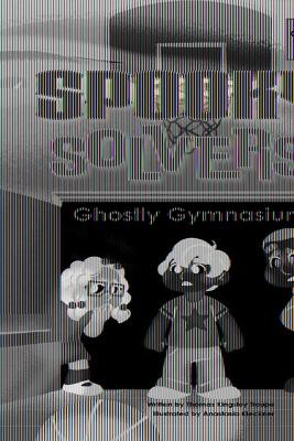 Cover of Ghostly Gymnasium