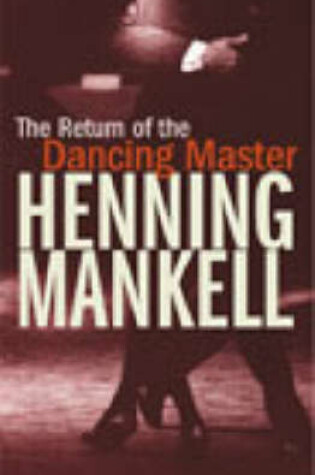 Cover of The Return of the Dancing Master