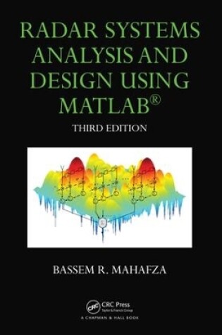 Cover of Radar Systems Analysis and Design Using MATLAB Third Edition