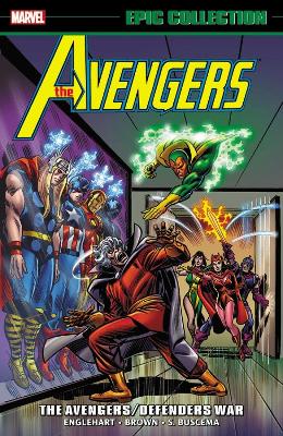 Book cover for Avengers Epic Collection: The Avengers/defenders War