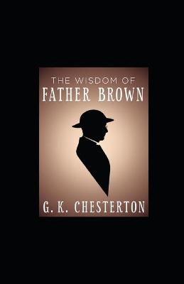 Book cover for The Wisdom of Father Brown Illustrated