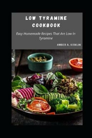 Cover of Low Tyramine Cookbook