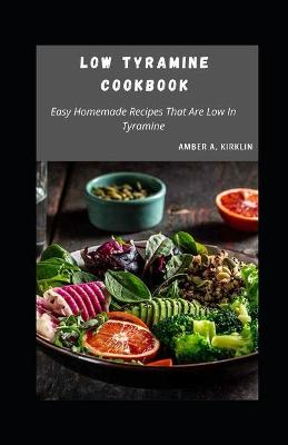 Book cover for Low Tyramine Cookbook