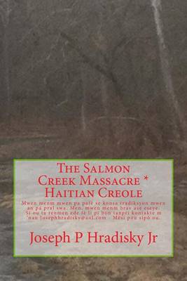 Book cover for The Salmon Creek Massacre * Haitian Creole