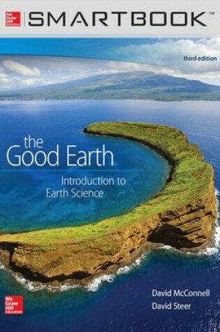 Cover of Smartbook Access Card for the Good Earth: Introduction to Earth Science