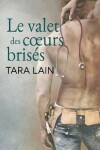 Book cover for Le Valet Des Coeurs Brises