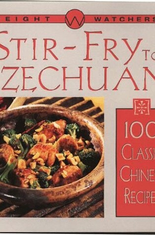 Cover of Weights Watchers Stir-Fry to Szechuan