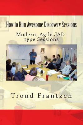 Book cover for How to Run Awesome Discovery Sessions