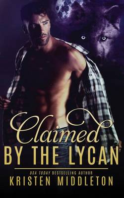 Book cover for Claimed by the Lycan