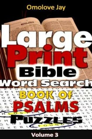 Cover of Large Print Bible WORDSEARCH ON THE BOOK OF PSALMS VOLUME 3