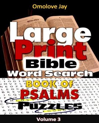 Book cover for Large Print Bible WORDSEARCH ON THE BOOK OF PSALMS VOLUME 3