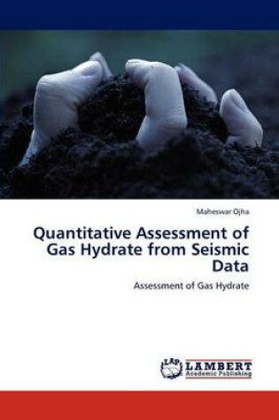 Cover of Quantitative Assessment of Gas Hydrate from Seismic Data