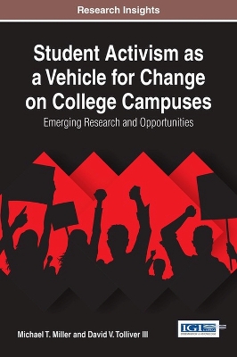 Cover of Student Activism as a Vehicle for Change on College Campuses