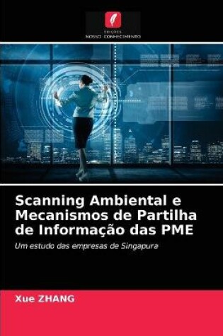 Cover of Scanning Ambiental e Mecanismos de Partilha de Informação das PME