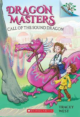 Cover of Call of the Sound Dragon: A Branches Book