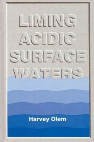 Cover of Liming Acidic Surface Waters