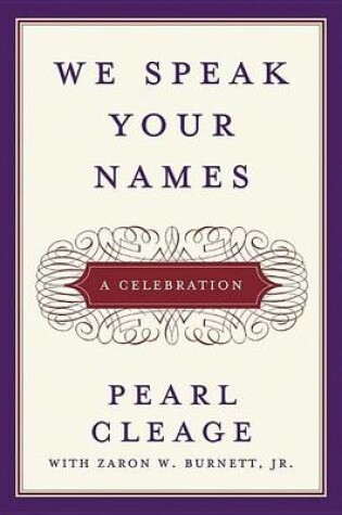 Cover of We Speak Your Names: A Celebration