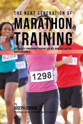 Book cover for The Next Generation of Marathon Training